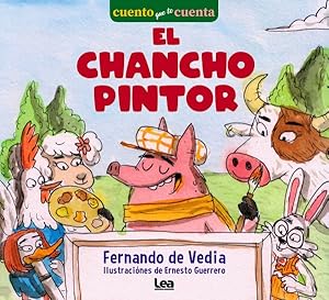 Bild des Verkufers fr El Chancho Pintor -Language: spanish zum Verkauf von GreatBookPrices