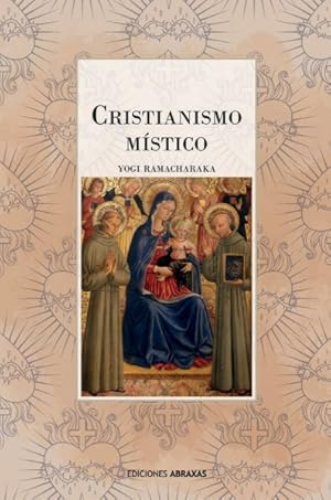 Seller image for Cristianismo Mstico : Las Enseanzas Internas Del Maestro -Language: spanish for sale by GreatBookPrices