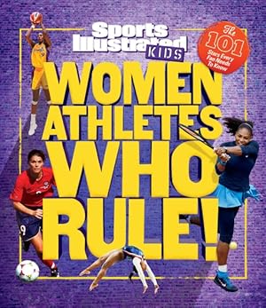 Seller image for Women Athletes Who Rule the 101 Stars Ev : The 101 Stars Every Fan Needs to Know for sale by GreatBookPrices