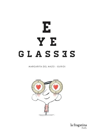 Bild des Verkufers fr Eye Glasses zum Verkauf von GreatBookPrices