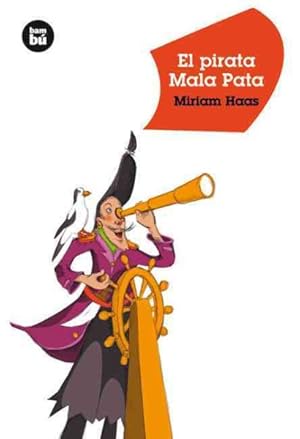 Seller image for El pirata Mala Pata / The Pirate Malapata -Language: spanish for sale by GreatBookPrices