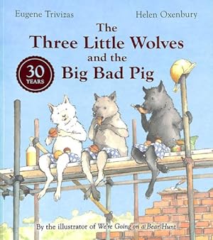 Immagine del venditore per Three Little Wolves and the Big Bad Pig [Paperback ] venduto da booksXpress