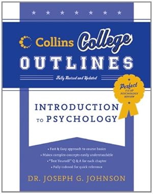 Seller image for Introduction to Psychology (Collins College Outlines) by Joseph G. Johnson, Ann L. Weber [Paperback ] for sale by booksXpress