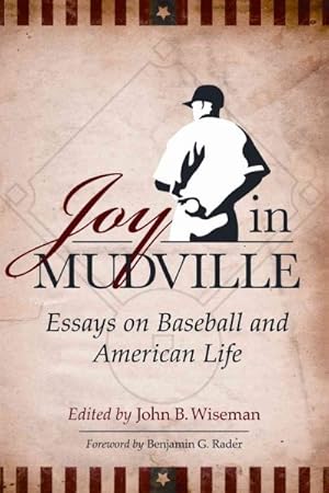 Seller image for Joy in Mudville : Essays on Baseball and American Life for sale by GreatBookPrices