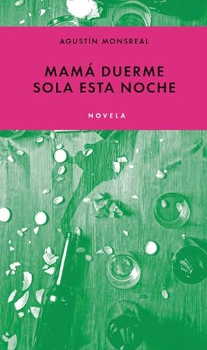 Seller image for Mam duerme sola esta noche/ Mom sleeps alone tonight -Language: spanish for sale by GreatBookPrices