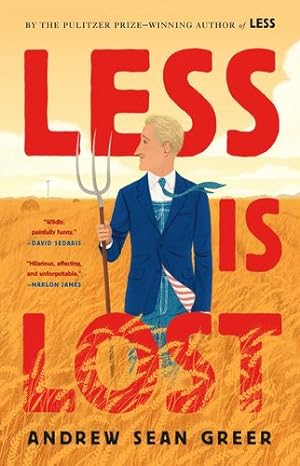 Seller image for Less Is Lost (The Arthur Less Books, 2) by Greer, Andrew Sean [Paperback ] for sale by booksXpress