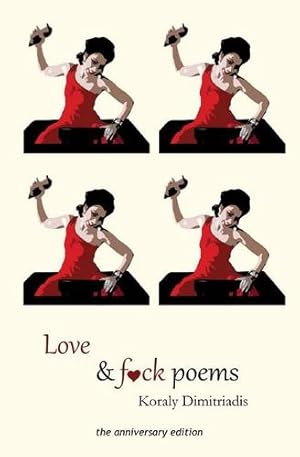 Seller image for Love and Fck Poems by Dimitriadis, Koraly [Paperback ] for sale by booksXpress