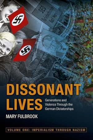 Seller image for Dissonant Lives: Generations and Violence Through the German Dictatorships by Fulbrook, Mary [Paperback ] for sale by booksXpress