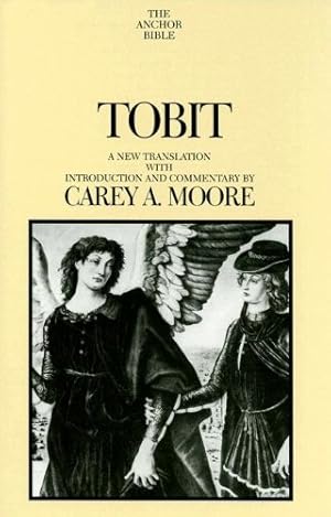 Seller image for Tobit (The Anchor Yale Bible Commentaries) by Moore, Carey A. [Hardcover ] for sale by booksXpress
