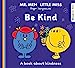 Seller image for Mr. Men Little Miss: Be Kind [Soft Cover ] for sale by booksXpress