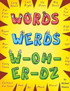 Imagen del vendedor de Words, Werds, W-oh-er-dz by Winters, Michael [Paperback ] a la venta por booksXpress