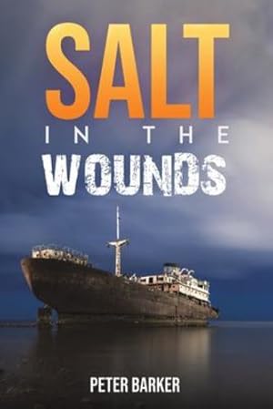 Seller image for Salt in the Wounds by Barker, Peter [Paperback ] for sale by booksXpress
