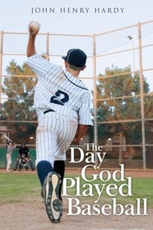 Seller image for The Day God Played Baseball by Hardy, John Henry [Paperback ] for sale by booksXpress