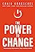 Seller image for The Power to Change [Soft Cover ] for sale by booksXpress