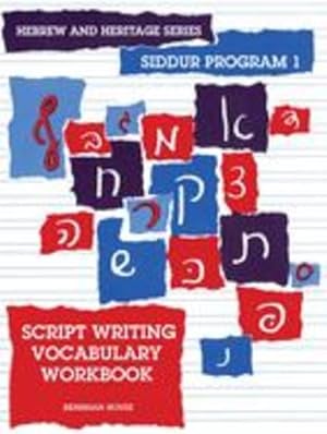 Seller image for Hebrew and Heritage Series, Siddur Program 1, Script Writing Vocabulary Workbook by Tarnor, Pearl [Paperback ] for sale by booksXpress