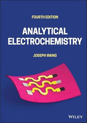 Immagine del venditore per Analytical Electrochemistry by Wang, Joseph [Hardcover ] venduto da booksXpress