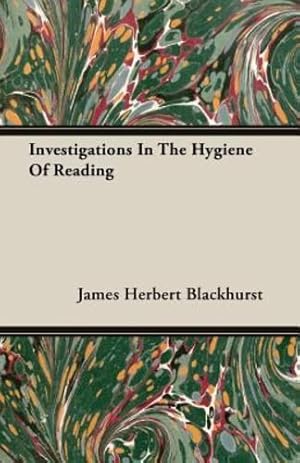 Seller image for Investigations In The Hygiene Of Reading [Soft Cover ] for sale by booksXpress