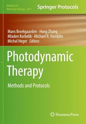 Immagine del venditore per Photodynamic Therapy: Methods and Protocols (Methods in Molecular Biology, 2451) [Paperback ] venduto da booksXpress