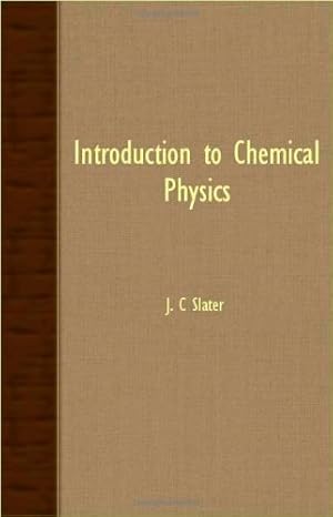 Bild des Verkufers fr Introduction To Chemical Physics [Soft Cover ] zum Verkauf von booksXpress