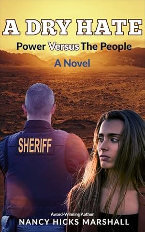 Seller image for A Dry Hate: Power Versus The People by Hicks Marshall, Nancy [Paperback ] for sale by booksXpress