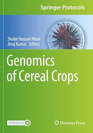 Seller image for Genomics of Cereal Crops (Springer Protocols Handbooks) [Paperback ] for sale by booksXpress