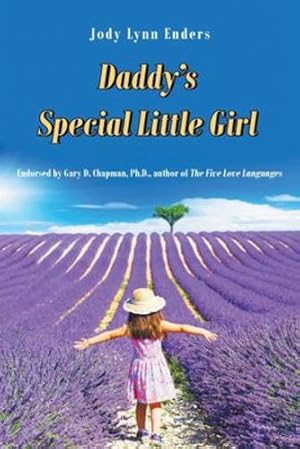 Immagine del venditore per Daddy's Special Little Girl by Enders, Jody Lynn [Paperback ] venduto da booksXpress