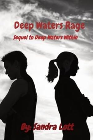 Bild des Verkufers fr Deep Waters Rage: Sequel to Deep Waters Within by Lott, Sandra [Paperback ] zum Verkauf von booksXpress