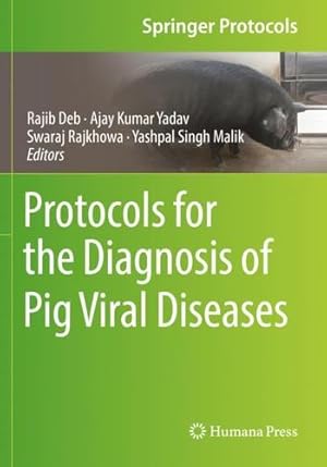 Immagine del venditore per Protocols for the Diagnosis of Pig Viral Diseases (Springer Protocols Handbooks) [Paperback ] venduto da booksXpress