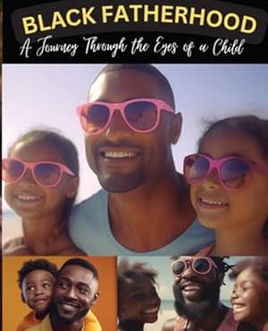 Bild des Verkufers fr Black Fatherhood by Arte, Enchanted [Paperback ] zum Verkauf von booksXpress