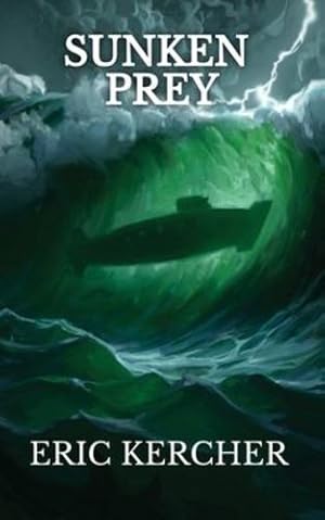 Seller image for Sunken Prey: Patmos Sea Fantasy Adventure Fiction Novel 4 by Kercher, Eric [Paperback ] for sale by booksXpress