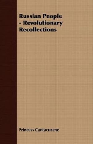 Seller image for Russian People - Revolutionary Recollections [Soft Cover ] for sale by booksXpress