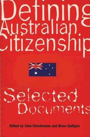 Seller image for Defining Australian Citizenship : Selected Documents for sale by GreatBookPrices