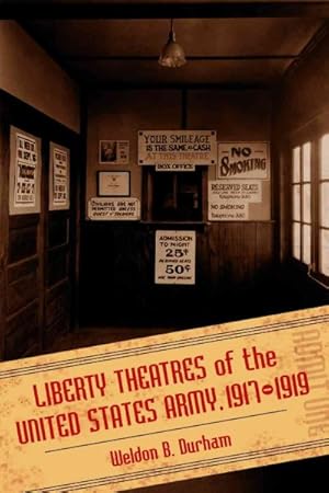 Imagen del vendedor de Liberty Theatres of the United States Army, 1917-1919 a la venta por GreatBookPrices