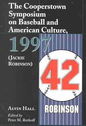 Bild des Verkufers fr Cooperstown Symposium on Baseball and American Culture : 1997 (Jackie Robinson) zum Verkauf von GreatBookPrices