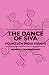 Imagen del vendedor de The Dance Of Siva - Fourteen India Essays   [Soft Cover ] a la venta por booksXpress