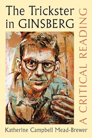 Seller image for Trickster in Ginsberg : A Critical Reading for sale by GreatBookPrices