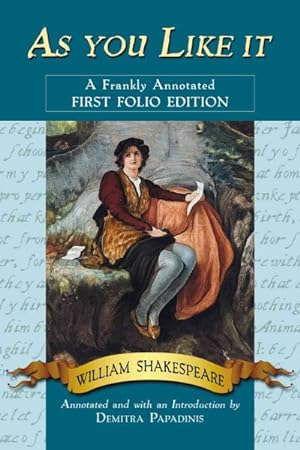 Immagine del venditore per As You Like It : A Frankly Annotated First Folio Edition -Language: Old English venduto da GreatBookPrices
