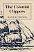 Seller image for The Colonial Clippers [Soft Cover ] for sale by booksXpress