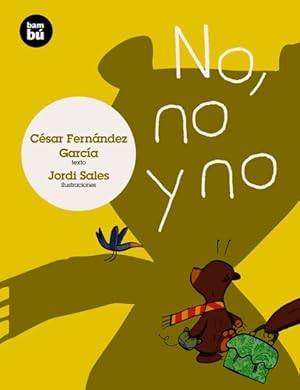 Bild des Verkufers fr No, No Y No/ No, No and No -Language: Spanish zum Verkauf von GreatBookPrices
