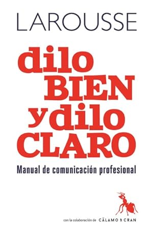 Imagen del vendedor de Dilo Bien y Dilo Claro -Language: spanish a la venta por GreatBookPrices