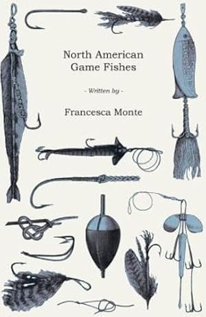 Seller image for North American Game Fishes [Soft Cover ] for sale by booksXpress