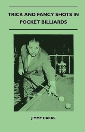 Seller image for Trick And Fancy Shots In Pocket Billiards [Soft Cover ] for sale by booksXpress