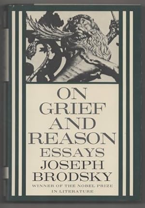 Seller image for On Grief and Reasons: Essays for sale by Jeff Hirsch Books, ABAA