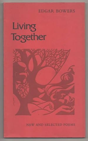 Bild des Verkufers fr Living Together: New and Selected Poems zum Verkauf von Jeff Hirsch Books, ABAA