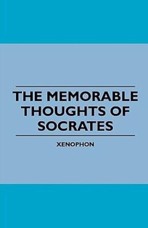 Bild des Verkufers fr The Memorable Thoughts of Socrates [Soft Cover ] zum Verkauf von booksXpress