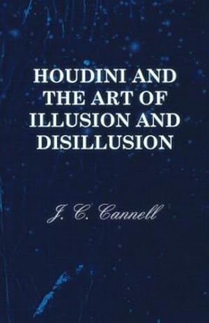 Bild des Verkufers fr Houdini and the Art of Illusion and Disillusion [Soft Cover ] zum Verkauf von booksXpress