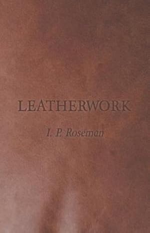 Seller image for Leatherwork by Roseman, I. P. [Paperback ] for sale by booksXpress