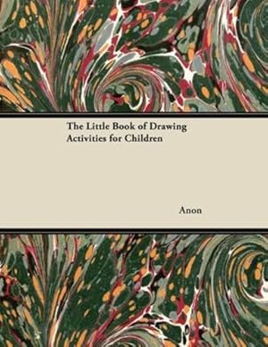 Seller image for The Little Book of Drawing Activities for Children [Soft Cover ] for sale by booksXpress