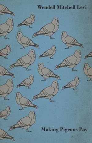 Seller image for Making Pigeons Pay [Soft Cover ] for sale by booksXpress