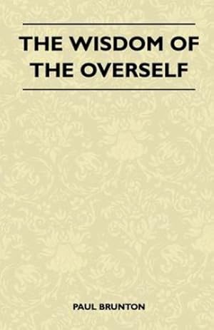 Imagen del vendedor de The Wisdom of the Overself [Hardcover ] a la venta por booksXpress